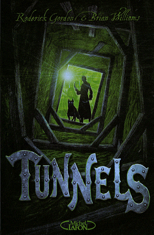 Tunnels – tome 1
